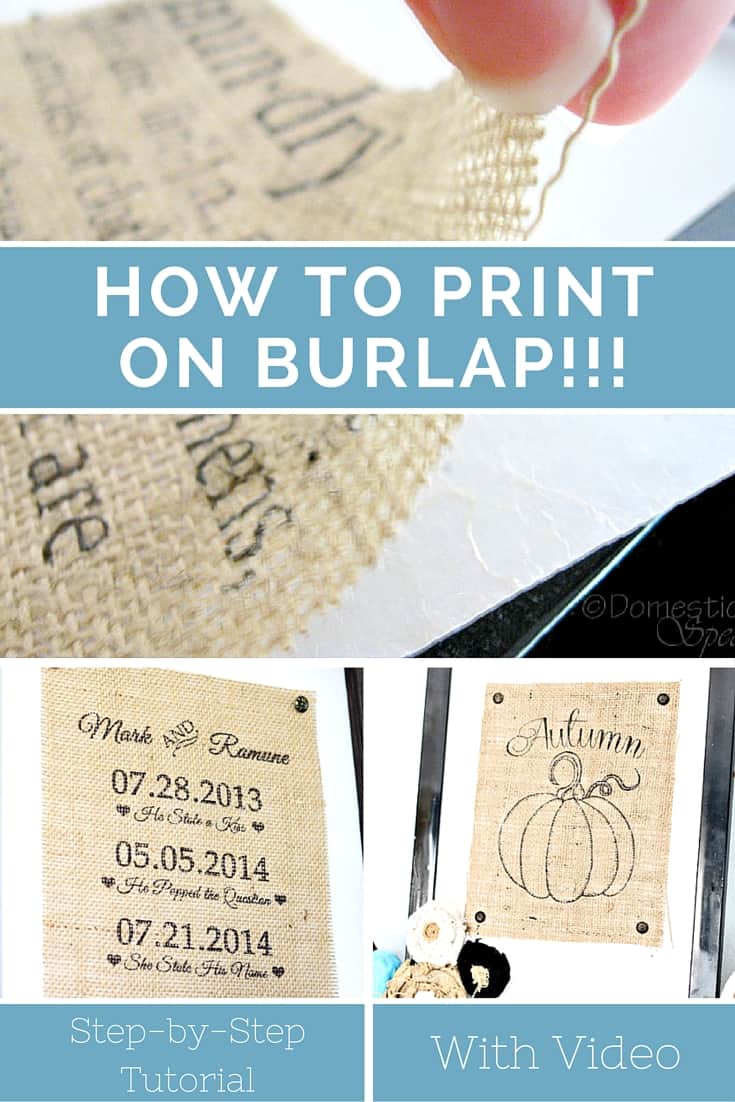 Learn how to Print on Burlap with this great Step by Step Tutorial & Video - everything you need to make Burlap Signs!!!!