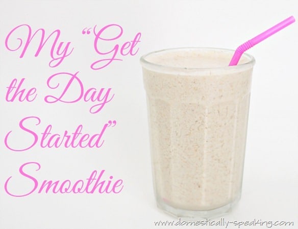 My Get the Day Started Smoothie with almond milk, peanut butter, banana and cinnamon My Get the Day Started Smoothie with almond milk, peanut butter, banana and cinnamon