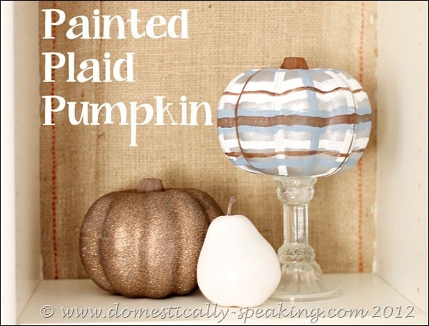 Painted Plaid Pumpkin @ Domestically Speaking painted plaid pumpkins