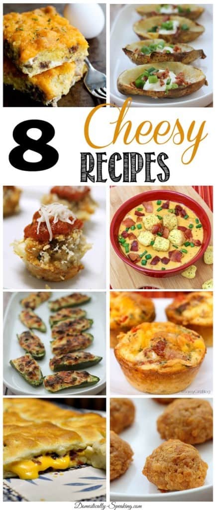 8 Cheesy Recipes… Friday Features