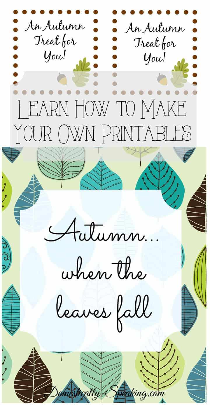 How To Create Your Own Printable Autumn Printable With Free Images