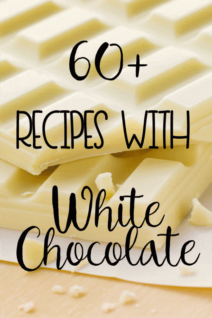 Over 60 Recipes with White Chocolate!!! Great dessert recipes, drinks and more with white chocolate.