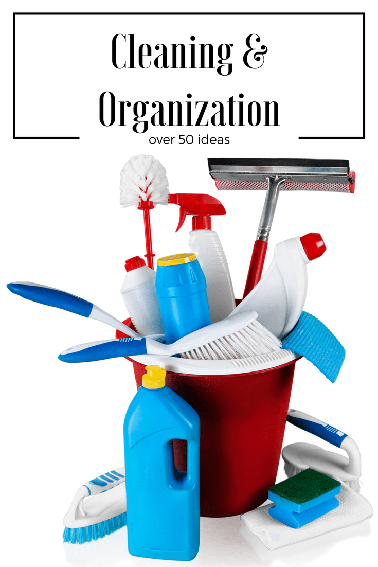 Over 50 Cleaning and Organization ideas from printables, tips, DIY projects and more