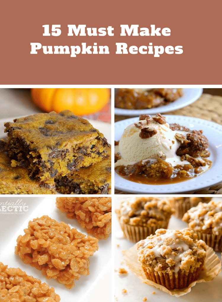 15 Must Make Pumpkin Recipes