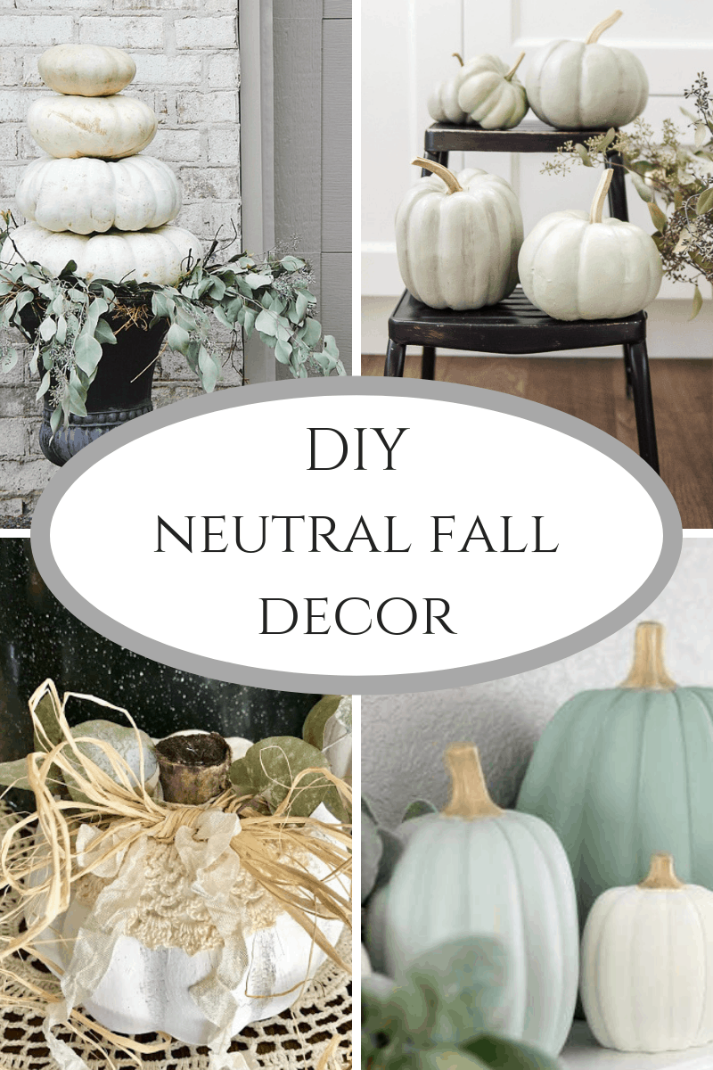 DIY Neutral Fall Decor with soft tones that blend into any home.