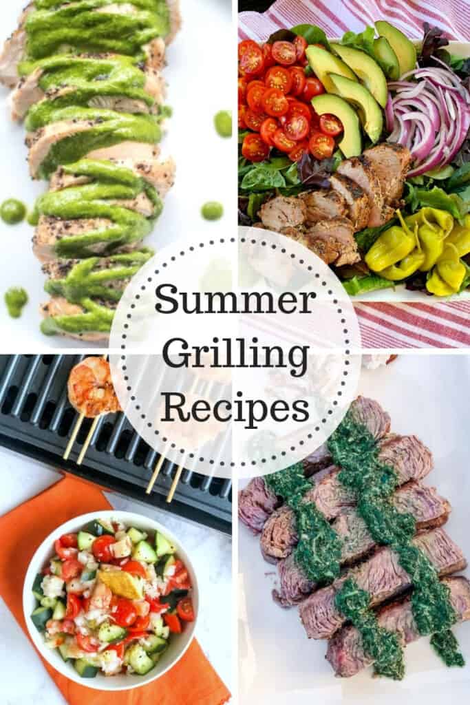 Summer Grilling Recipes - chicken chimichurri, grilled shimp, chimichurri chicken and grilled tenderloin salad.