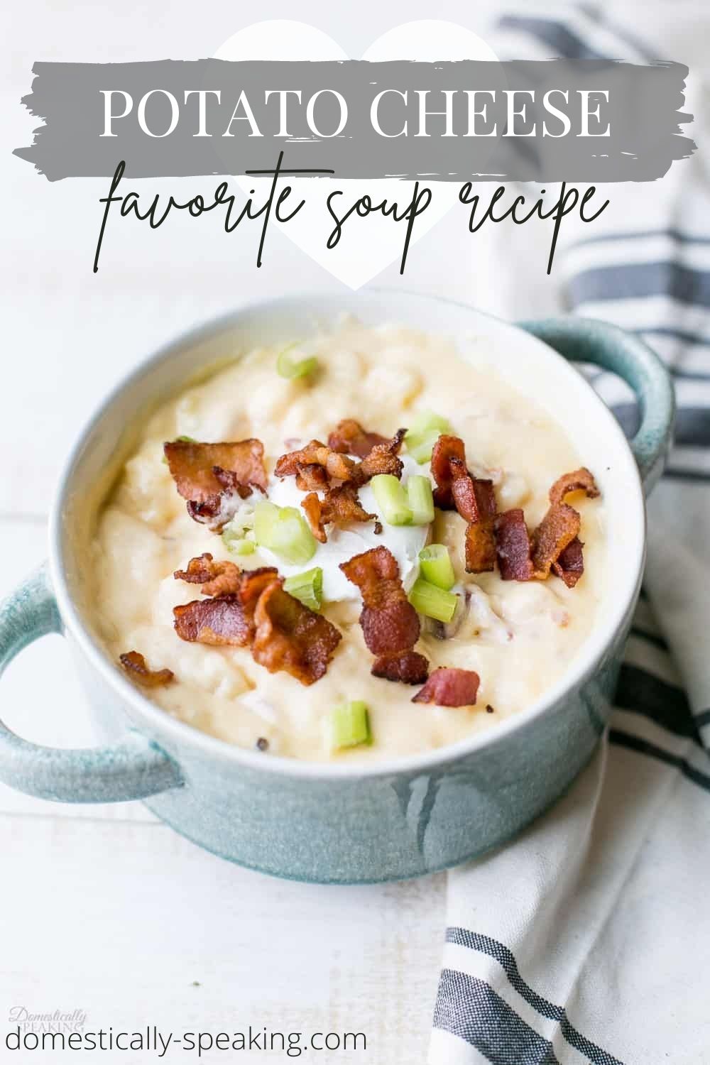 Creamy Potato Cheese Soup - Domestically Speaking