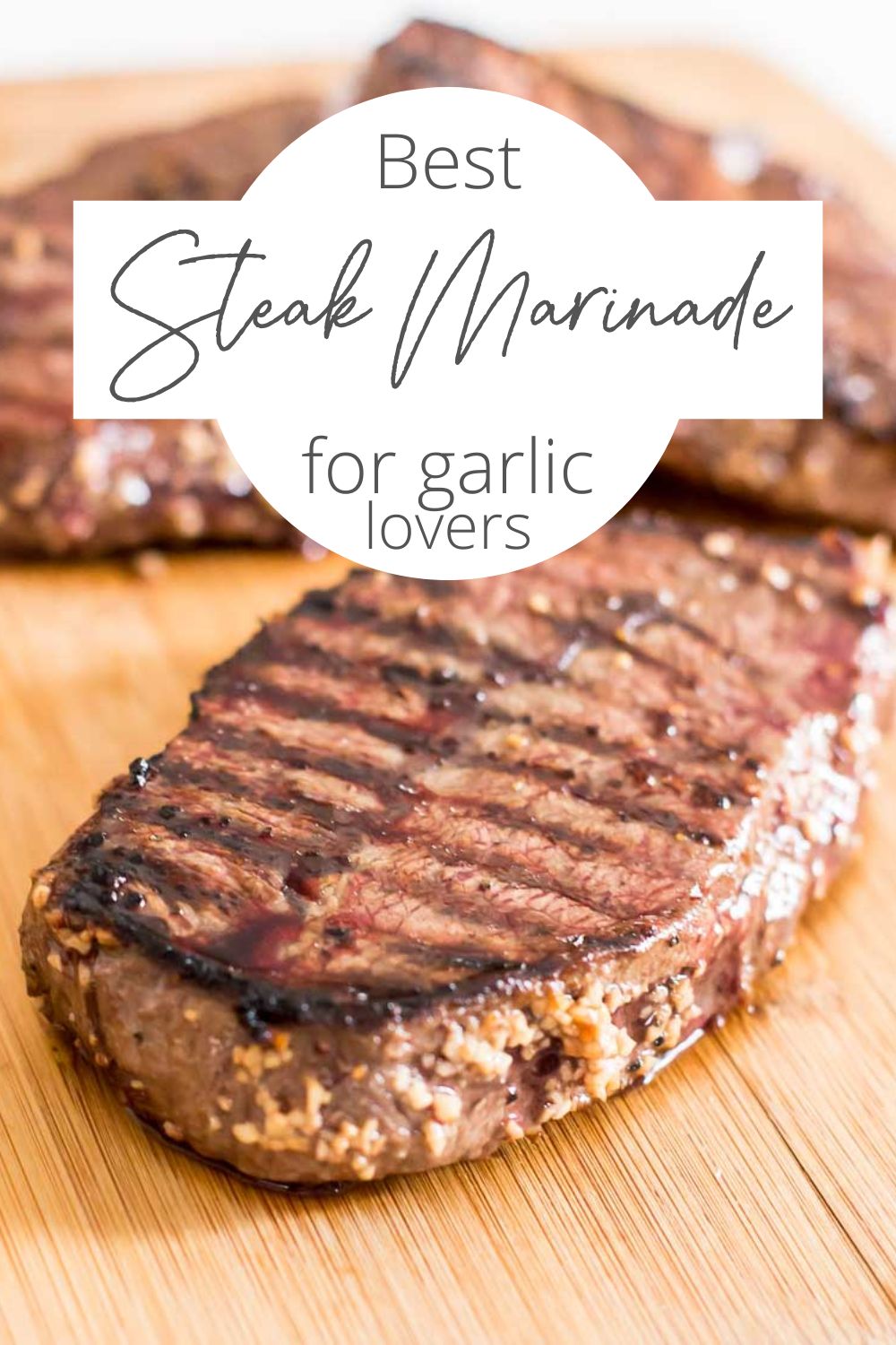 How To Make The Best Garlic Steak Marinade Domestically Speaking