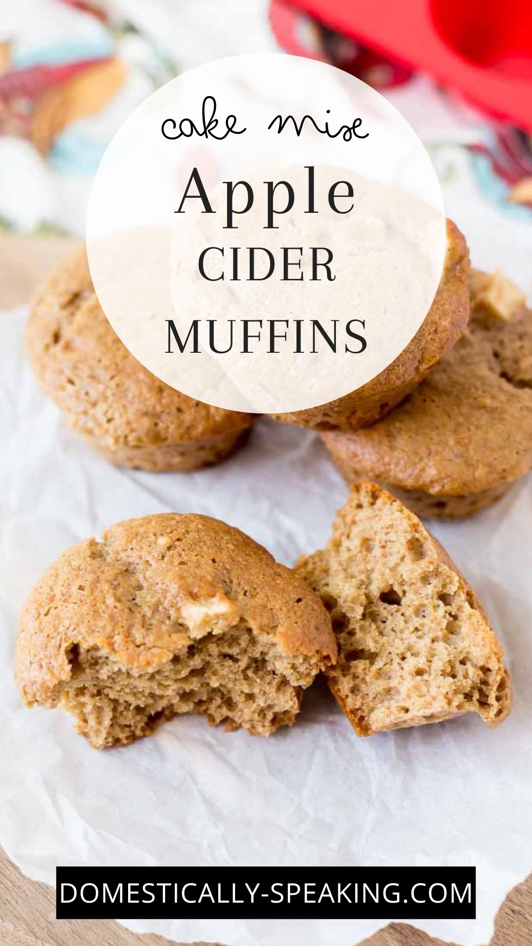 Deliciously Easy Apple Cider Muffins Domestically Speaking