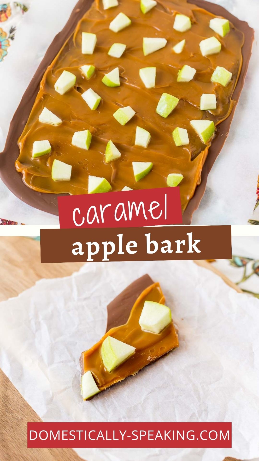 Chocolate Caramel Apple Bark Domestically Speaking