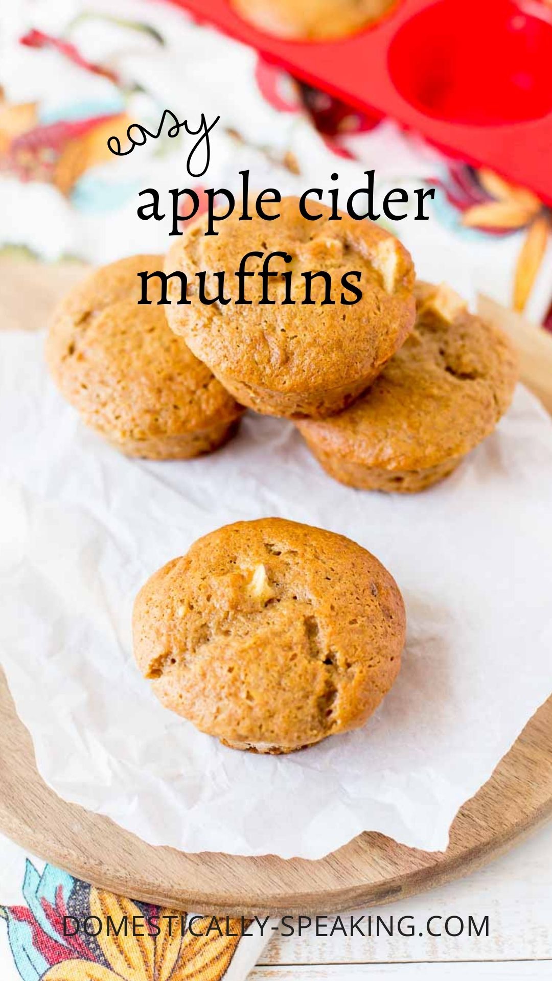 Deliciously Easy Apple Cider Muffins Domestically Speaking
